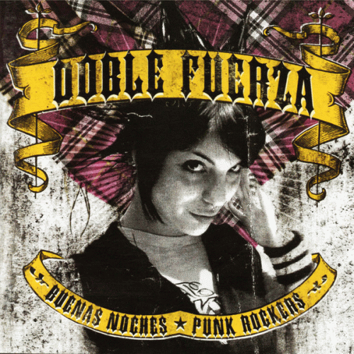 Doble Fuerza : Buenas Noches Punk Rockers